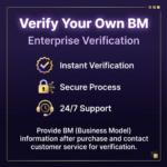 Verify your own BM (Business Model) ---- Enterprise Verification ---- Provide BM (Business Model) information after purchase and contact customer service for verification